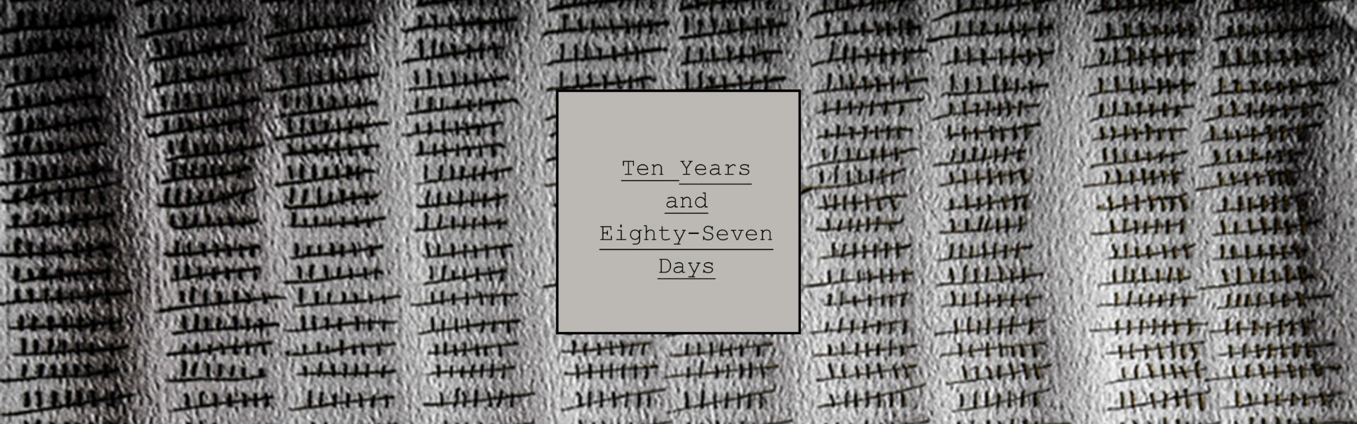 Ten years and eighty-seven days