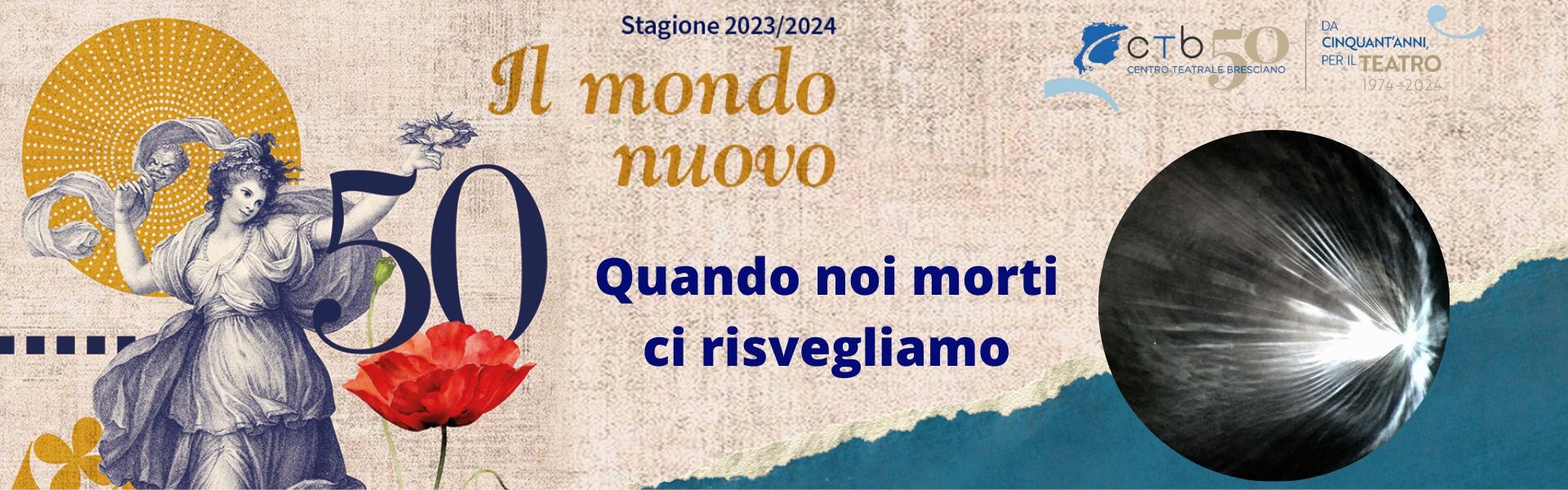 Stagione CTB - Quando noi morti ci risvegliamo
