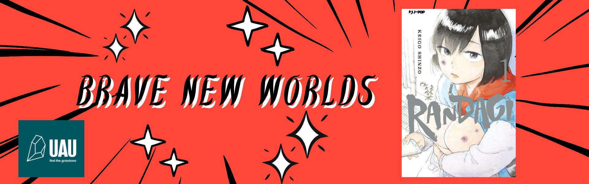 UAU Brave new worlds - 18 maggio