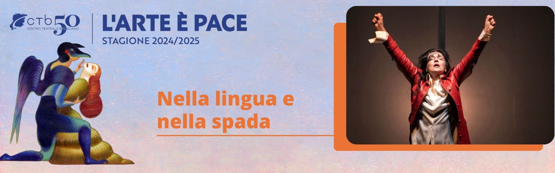 CTB Stagione 24-25 -Nella lingua e nella spada