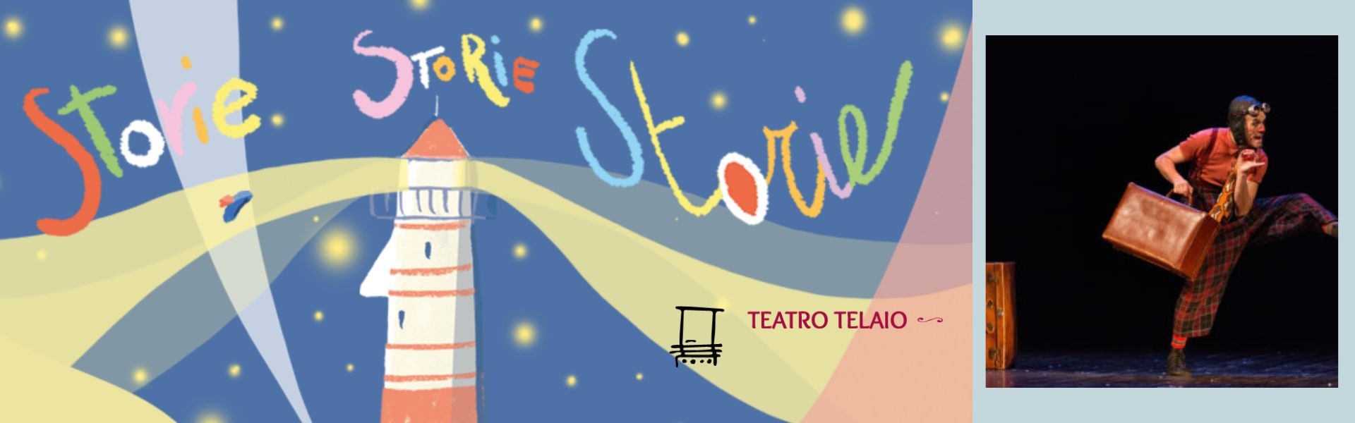Storie in famiglia - Teatro Telaio 24-25 - 26 gennaio
