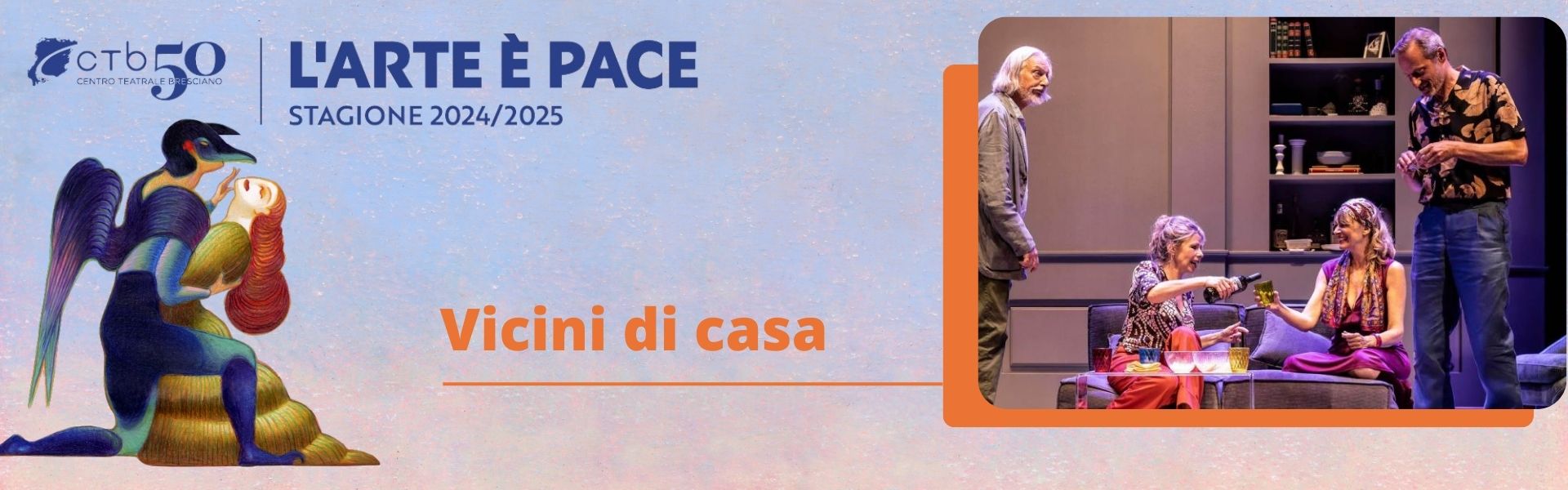 CTB Stagione 24-25 - Vicini di casa