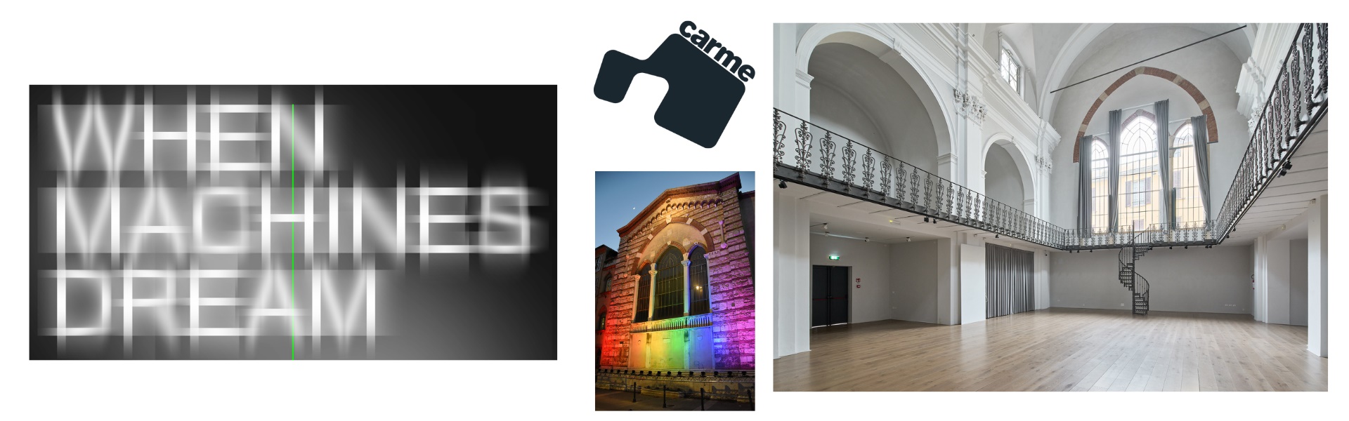 Carme 2025 - When Machine Dream
