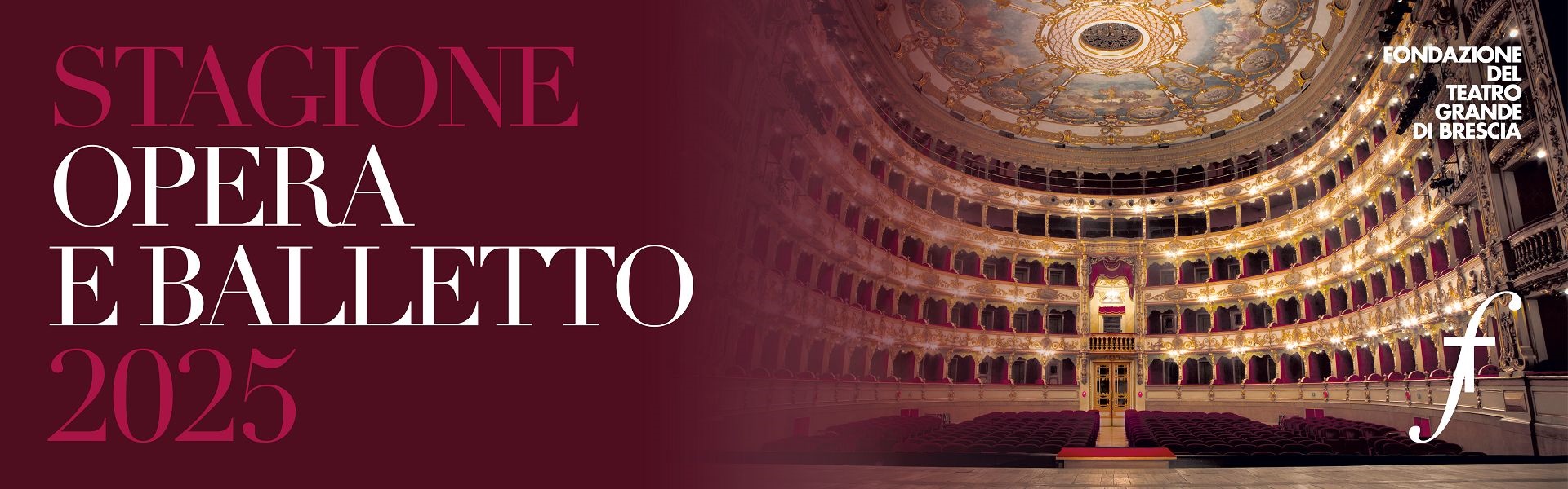 Teatro Grande Stagione Opera e Balletto 2025
