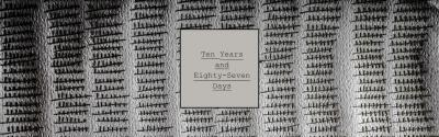 Ten years and eighty-seven days