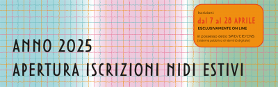 Apertura iscrizioni Nidi estivi 2025